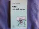 Lettre aux anti-corses. Gabriel Xavier Culioli