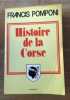 Histoire de la Corse. Francis Pomponi