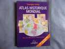 Atlas historique mondial. Georges Duby