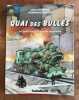 Quai Des Bulles. Chaboud Et Dupuis