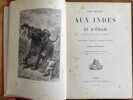 Aux Indes et en Amérique. Dernier voyage de Lady Brassey. Lady Brassey