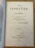 La vie et les mœurs des animaux. Les insectes. Louis Figuier