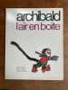 Archibald. L'air en boîte. Sabine Gayet. Gérald Mesny