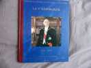 Histoire de la France et des français au jour le jour la v° répuiblique. André Castelot Et Alain Decaux