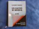 Les racines du bonheur- les secrets de l'épanouissement personnel. Dr Gilbert Tordjman