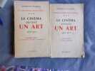 Le cinéma devient un art- vol 1 l'avant guerre vol 2 la première guerre mondiale. Georges Sadoul