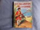 Les vagabonds de la gloire. Commandant Henry Lachouque