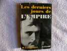 Les derniers jours de l'Empire. Henry Lachouque