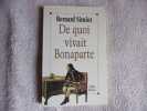 De quoi vivait Bonaparte. Bernard Simiot