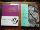 Encyclopédie du théâtre contemporain, volume I 1850-1914 et volume II 1914-1950.. Gilles Quéant (direction), Frédéric Towarnicki et Aline Elmayan. ...