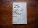 L'écume des jours. Boris Vian