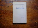 Le Belvédère. André Pieyre de Mandiargues