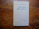 Deuxième Belvédère. André Pieyre de Mandiargues