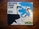 Dessins dans l'air, 1978-1979. Wolinski