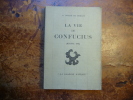 La vie de Confucius, Krong Tse . George Soulié de Morant