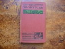 Les recettes sportives. A. Chaplet et G. Mareschal