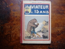 Un aviateur de quinze ans. Numéros 1 à 50.. Arnould Galopin