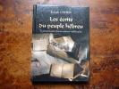 Les écrits du peuple hébreu. Transmission d'une culture millénaire. . Joseph Cohen