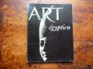 Art égyptien. Etienne Drioton