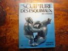 La sculpture des Esquimaux du Canada. Georges Swinton