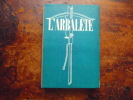 L'arbalète, numéro 11; été 1946.. 