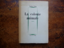 La colonie animale. André Puig