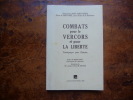 Combats pour le Vercors et pour la Liberté. Témoignages pour l'histoire. Général de Lassus Saint-Genies, Pierre de Saint-Prix