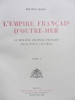 L'Empire Français d'Outre-mer (2 vol., cartes dépliantes). Maurice Allain