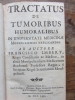 Tractatus de tumoribus... (Imbert) + La Maladie Vénérienne, (Antoine), double é.o. . jean-François Imbert & Louis Antoine