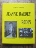 Jeanne Bardey et Rodin. Une élève passionnée, La Bataille du musée Rodin. Hubert Thiolier