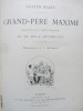 Grand-père Maxime, histoire d'un vieux chimiste et deux orphelins. Lucien Biart / L. Moulignié