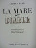 La Mare au diable. George Sand / André Fraigneau