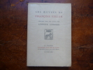 Les oeuvres de François Villon. Cité des livres, Paris, 1926. 
. François Villon