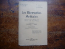 Les biographies médicales. Notes pour servir à l'Histoire de la Médecine et des Grands Médecins. 5ème année, Avril 1931 - N°4.. Paul Busquet / Pr A. ...