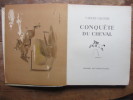 Conquête du cheval. Edition originale numérotée.. Y. Benoist-Gironère
