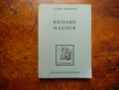 Richard Wagner. Jacques Bourgeois