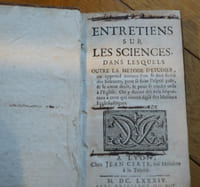 ENTRETIENS SUR LES SCIENCES, dans lesquels outre la metode d etudier .....