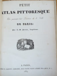 Petit atlas pittoresque des quarante-huit quartiers de la ville de Paris