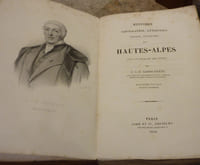 Histoire Topographie Antiquités , Usages , Dialectes Des Hautes-Alpes