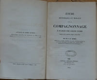 Etude Historique Et Morale Sur Le Compagnonnage