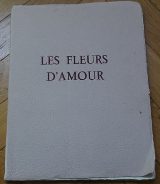 Les fleurs d'amour . TOURENC Christian