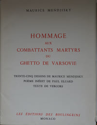 Hommage aux Combattants Martyrs du Ghetto de Varsovie: