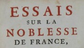Essais sur la noblesse de France.... BOULLAINVILLIERS. Comte de.   