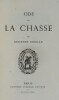 Ode de la chasse. . JODELLE. Estienne. 