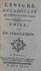 Censure de la Faculté de Théologie de Paris contre le livre qui a pour titre Emile ou De l’Education.. (LEGRAND. abbé). 