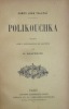 Polikouchka. . TOLSTOÏ. Comte Léon. 