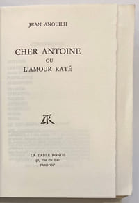 Cher Antoine ou l’amour raté.