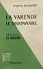 La Varende. Le visionnaire.. BRUNETIERE. Philippe.