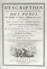 Description des projets et de la construction des ponts de Neuilly, de Mantes, d’Orléans, de Louis XVI & autres; du projet du canal de Bourgogne, pour ...