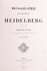 Monographie du château de Heidelberg.... PFNOR. Rodolphe.